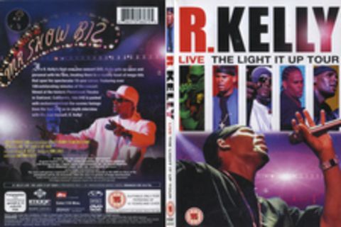 R. Kelly Live: The Light It Up Tour