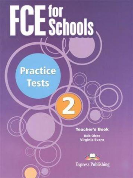 FCE for Schools. Practice Tests 2 with digibook app. Teacher's Book. Сборник тестов с ответами и комментариями для учителя (действующий формат) с электронным приложением