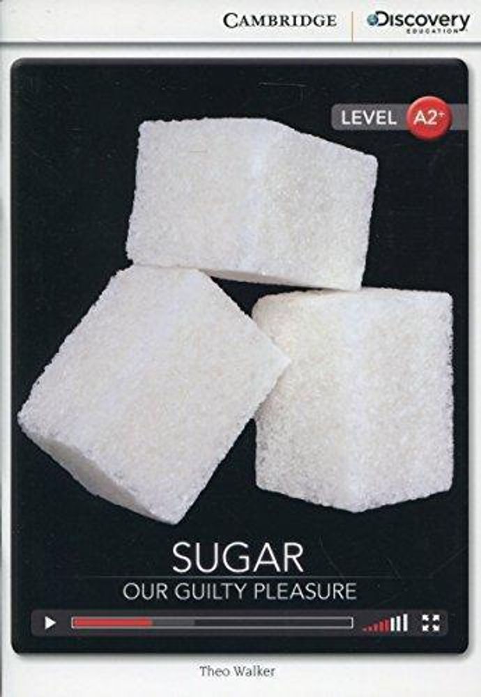 Sugar: Our Guilty Pleasure Book +Online Access