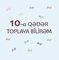 10-a qədər toplaya bilirəm