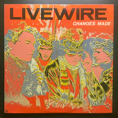 Live Wire – Changes Made (США 1981г.)