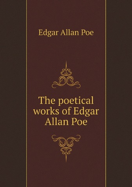 The poetical works of Edgar Allan Poe | Эдгар По