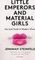 Little Emperors and Material Girls : Sex and Youth in Modern China
