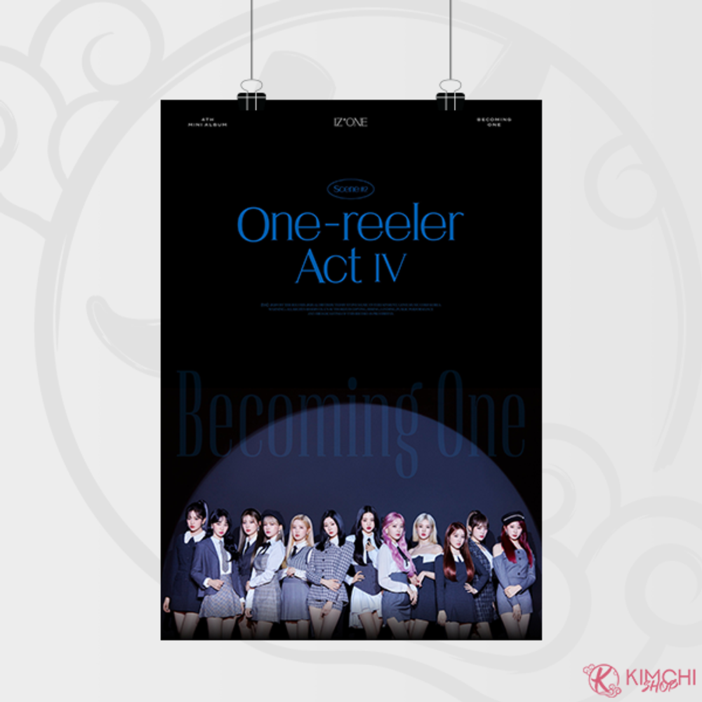 Постер А4 - IZ*ONE - One-reeler Act IV